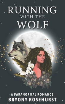 Paperback Running with the Wolf: A sapphic paranormal romance novella Book