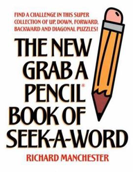 Paperback The New Grab a Pencil Book of Seek-A-Word Book