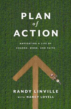 Hardcover Plan of Action: Navigating a Life of Change, Work, and Faith Book