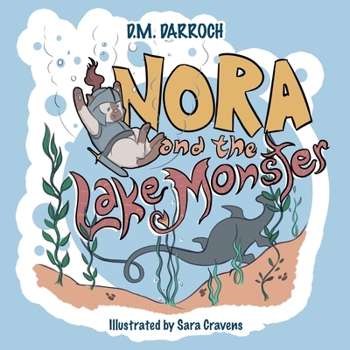 Paperback Nora and the Lake Monster Book