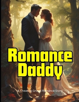 Paperback Romance Daddy: A Cheating Grovel Romance Story Book