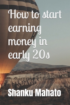 Paperback How to start earning money in early 20s Book