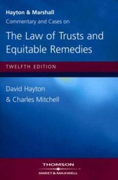 Paperback Hayton and Marshall Commentary and Cases on the Law of Trusts and Equitable Remedies. Book