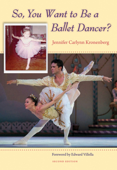 Paperback So, You Want to Be a Ballet Dancer? Book