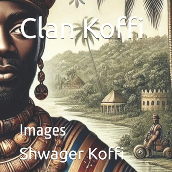 Paperback Clan Koffi: Images [French] Book