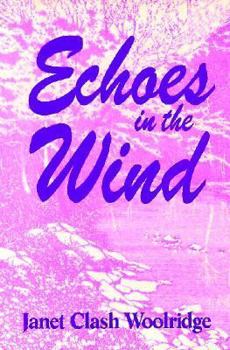 Paperback Echoes in the Wind Book
