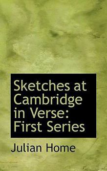 Paperback Sketches at Cambridge in Verse: First Series Book