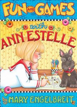 Fun and Games with Ann Estelle - Book  of the Ann Estelle Stories