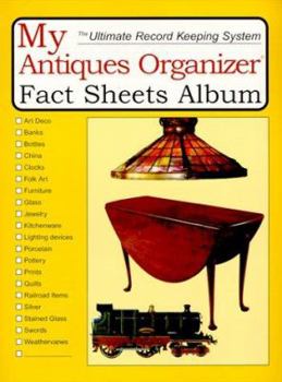 My Antiques Organizer Fact Sheets Album