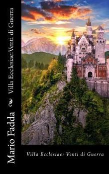 Paperback Villa Ecclesiae: Venti di Guerra [Italian] Book