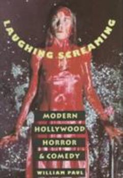 Hardcover Laughing Screaming: Modern Hollywood Horror and Comedy Book