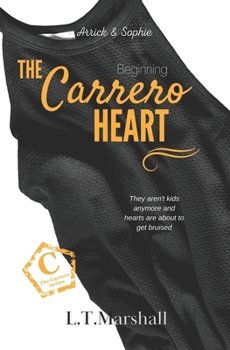 Paperback The Carrero Heart Beginning: Arrick & Sophie Book