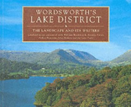 Paperback Wordsworth's Lake District: The Landscape and Its Writers Book