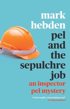 Pel and the Sepulchre Job - Book #17 of the Inspector Pel
