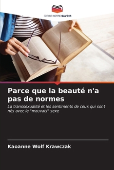 Paperback Parce que la beauté n'a pas de normes [French] Book