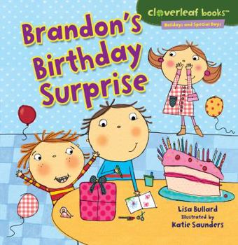 Brandon's Birthday Surprise - Book  of the Cloverleaf Books Holidays and Special Days
