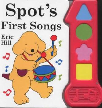 Hardcover Spot's First Songs : Sound Book