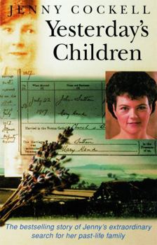 Paperback Yesterday's Children: The Search for My "Family" from the Past Book