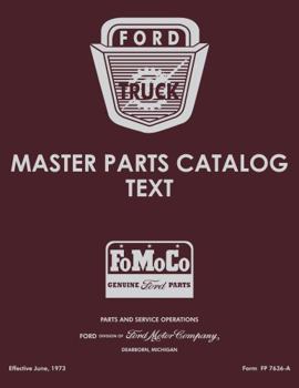 1964 - 1972 Ford Truck Parts Catalog Set - Text & Illustrations By Detroit Iron