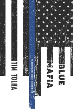 Paperback Blue Mafia: Police Brutality and Consent Decrees in Ohio Book