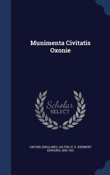 Hardcover Munimenta Civitatis Oxonie Book