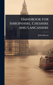 Hardcover Handbook for Shropshire, Cheshire and Lancashire Book