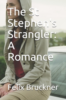 Paperback The St Stephen's Strangler: A Romance Book