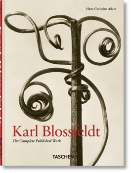 Hardcover Karl Blossfeldt. the Complete Published Work. 45th Ed. [Multiple Languages] Book