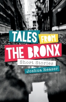 Paperback Tales from the Bronx: Short Stories Book