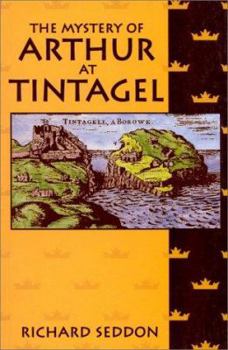 Paperback Mystery of Arthur at Tintagel Book