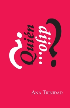 Paperback Quien dijo?: Mi primer libro [Spanish] Book