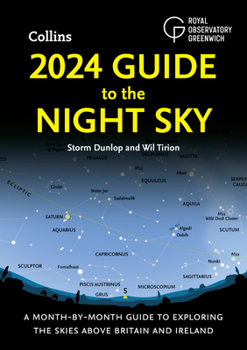 Paperback 2024 Guide to the Night Sky: A Month-By-Month Guide to Exploring the Skies Above Britain and Ireland Book