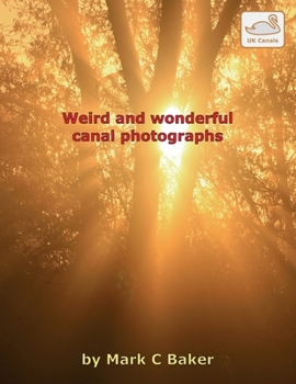 Paperback Weird and wonderful canal photographs Book