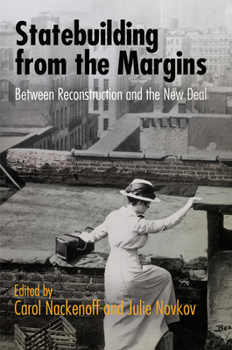 Hardcover Statebuilding from the Margins: Between Reconstruction and the New Deal Book