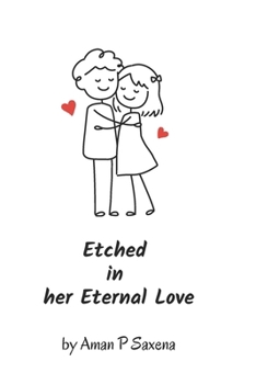 Paperback Etched in her Eternal Love Book