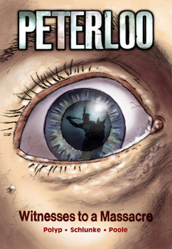 Paperback Peterloo: Witnesses to a Massacre Book