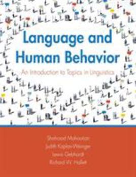 Paperback Language and Human Behavior: An Introduction to Topics in Linguistics Book
