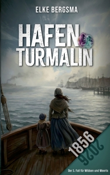 Hafenturmalin: Ostfrieslandkrimi (German Edition)