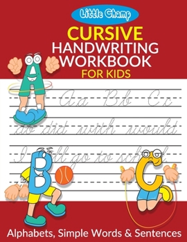 Paperback Cursive handwriting Workbook For Kids.: Cursive Handwriting Workbook For Beginners . Cursive Letter Tracing and Practicing Workbook . Book