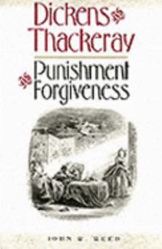 Paperback Dickens and Thackeray: Punishment and Forgiveness Book