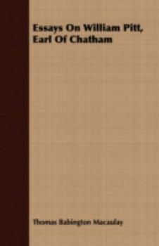 Paperback Essays On William Pitt, Earl Of Chatham Book