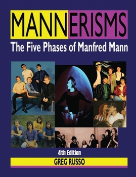 Paperback Mannerisms: The Five Phases of Manfred Mann Book