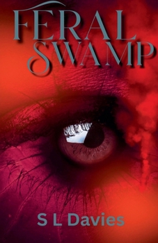 Feral Swamp