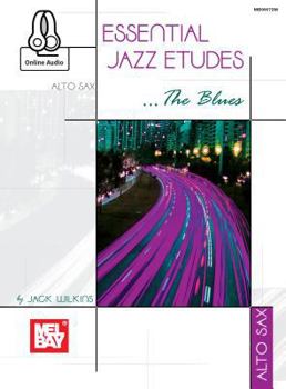 Paperback Essential Jazz Etudes..the Blues - Alto Sax Book