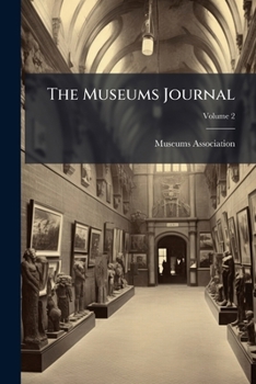 Paperback The Museums Journal; Volume 2 Book