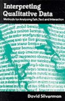 Paperback Interpreting Qualitative Data: Methods for Analysing Talk, Text and Interaction Book