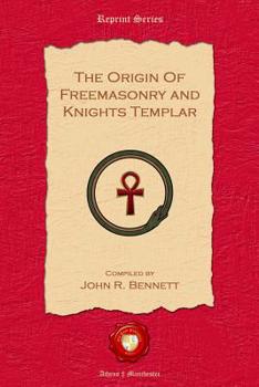 Paperback The Origin of Freemasonry and Knights Templar Book