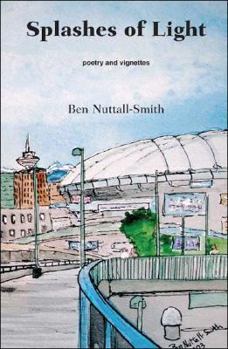 Paperback Splashes of Light: Poetry and Vignettes Book