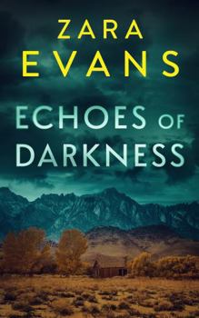 Paperback Echoes of Darkness (Izzy Llewellyn Small Town Suspense) Book