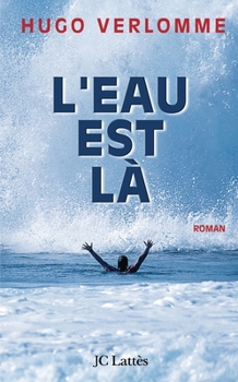 Paperback L'eau est là [French] Book